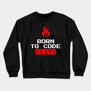 Born to code Crewneck Sweatshirt